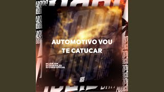 Automotivo Vou Te Catucar