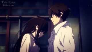 Hyouka AMV Without You