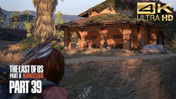The Last of Us Part II Remastered Walkthrough - The Resort (Part 39)