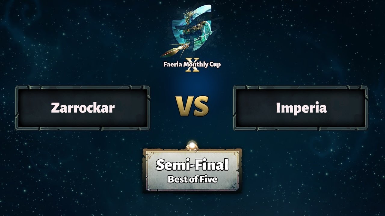 Faeria Monthly Cup X - Semi-Final