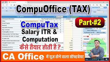 Salary ITR In CompuTax | Compuoffice Software Demo | How ITR 1-2 File From Computax Software