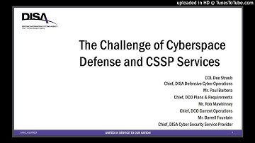The Challenge in Cyberspace Defense and Cyber Security Service Provider (CSSP) Services