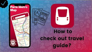 How to check out the travel guide on Paris Metro Map and Route? screenshot 4