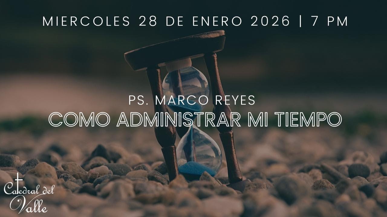 COMO ADMINISTRO MI TIEMPO | 28 ENERO 2026