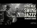 vintage swing jazz | 1930s 1940s jazz &amp; swing jazz playlist ~ big band swing classics now!!