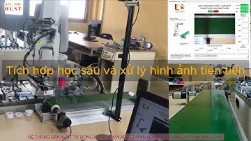 Hệ thống sản xuất thông minh với giải pháp giải pháp tích hợp Robot công nghiệp và thị giác máy