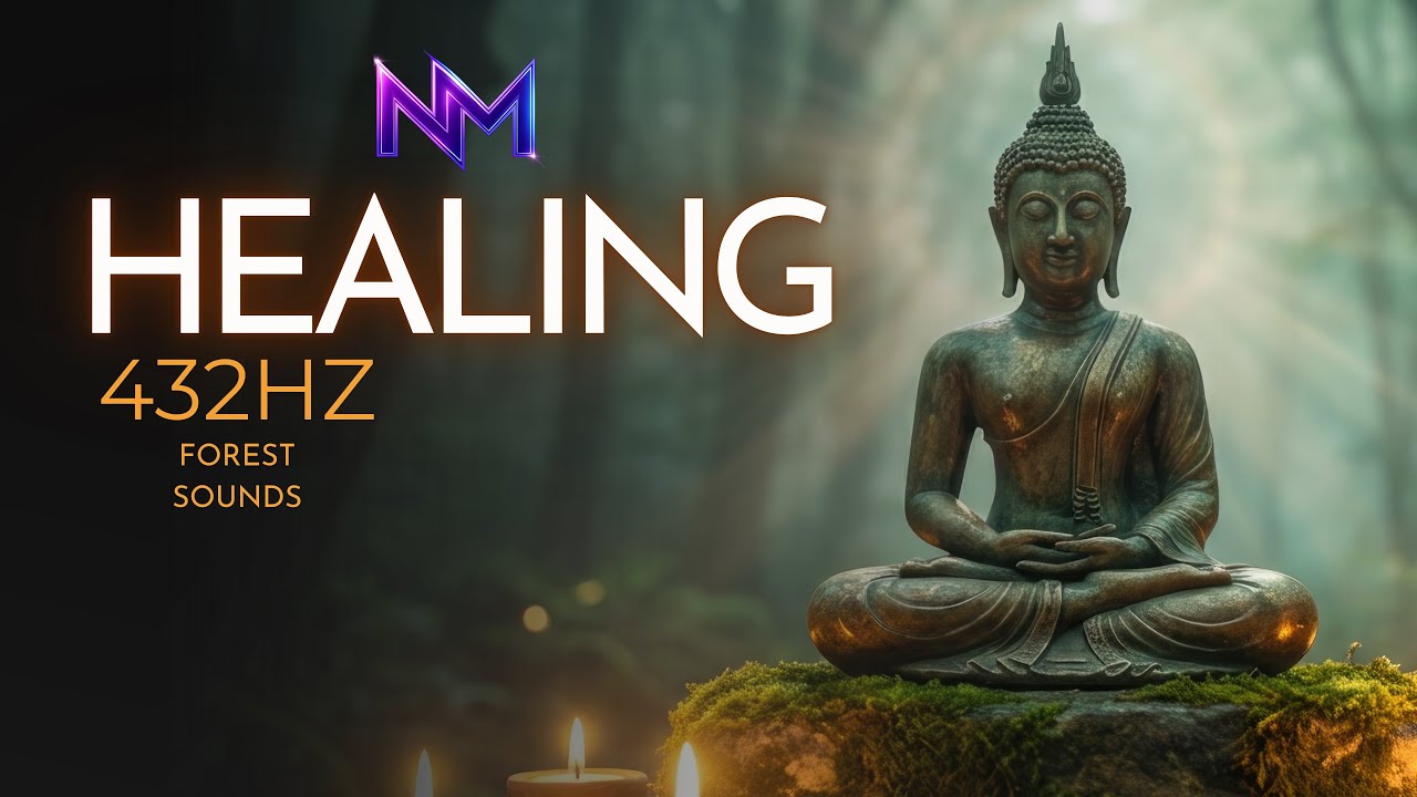 432Hz Meditation for Inner Peace | Relaxing Music for Meditation, Yoga, Sleep | Forest Sounds