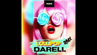 DARELL lollipop REMIX ( CLUB & LATIN HOUSE by DJ RYZME )