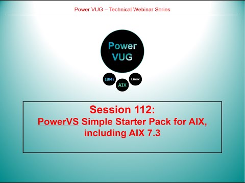 112 PowerVS Simple Starter Pack for AIX, including AIX 7.3
