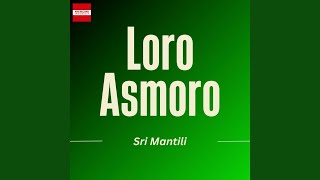 Download Lagu Loro Asmoro MP3 Download Lagu Loro Asmoro MP3