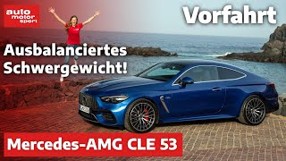 Mercedes-AMG CLE 53: der ist eine Wucht! - Vorfahrt (Review) | auto motor und sport