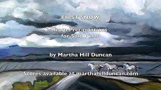 First Snow From Precipitations For Solo Piano By Martha Hill Duncan