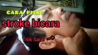 Pijat Strok Bicara Pijat Agus Saraf