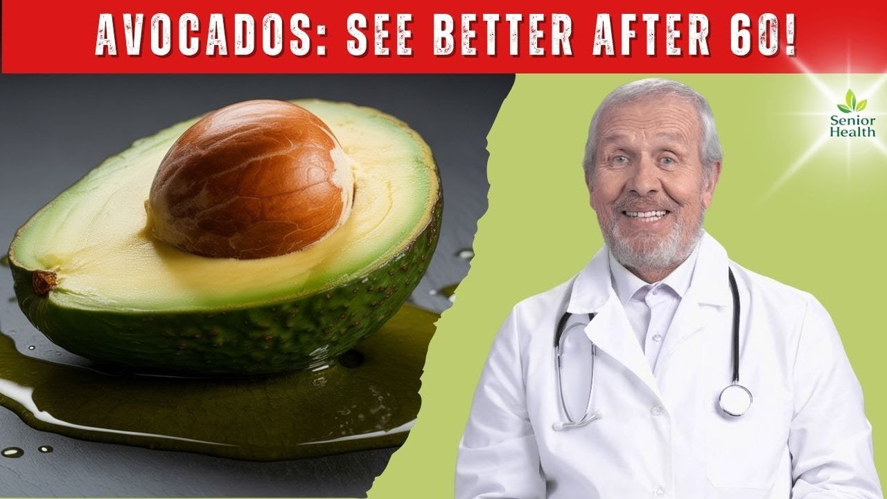 Avocado Nutrition and Eye Health: What Seniors Should Know [Senior Health]