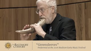 "Greensleeves" by The Baltimore Consort