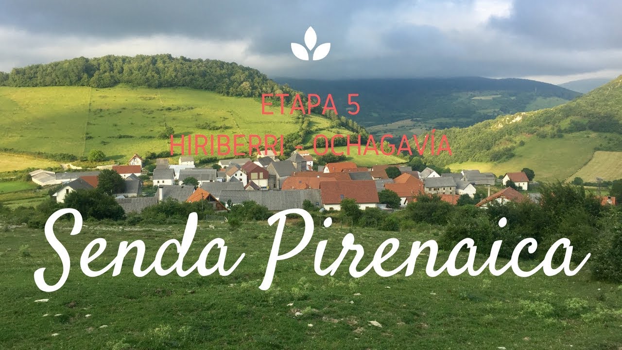 Senda Pirenaica: Etapa 5 | De Hiriberri a Ochagavía ⛰⛰⛰