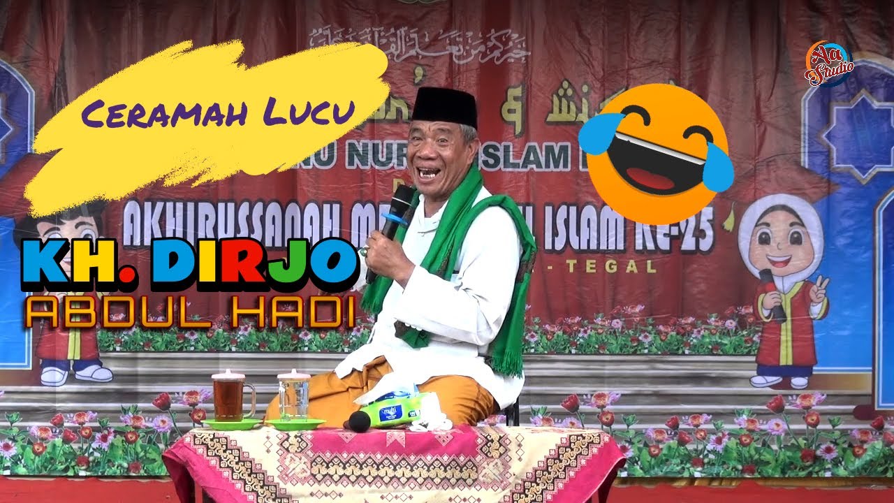 CERAMAH LUCU KH. DIRJO ABDUL HADI DARI BREBES