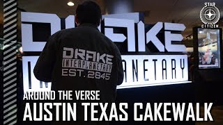 Star Citizen: Around the Verse - Austin Texas Cakewalk