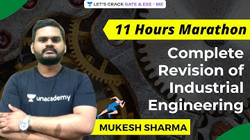 Complete Revision of Industrial Engineering | Marathon Session | GATE 2021 | Mukesh Sharma