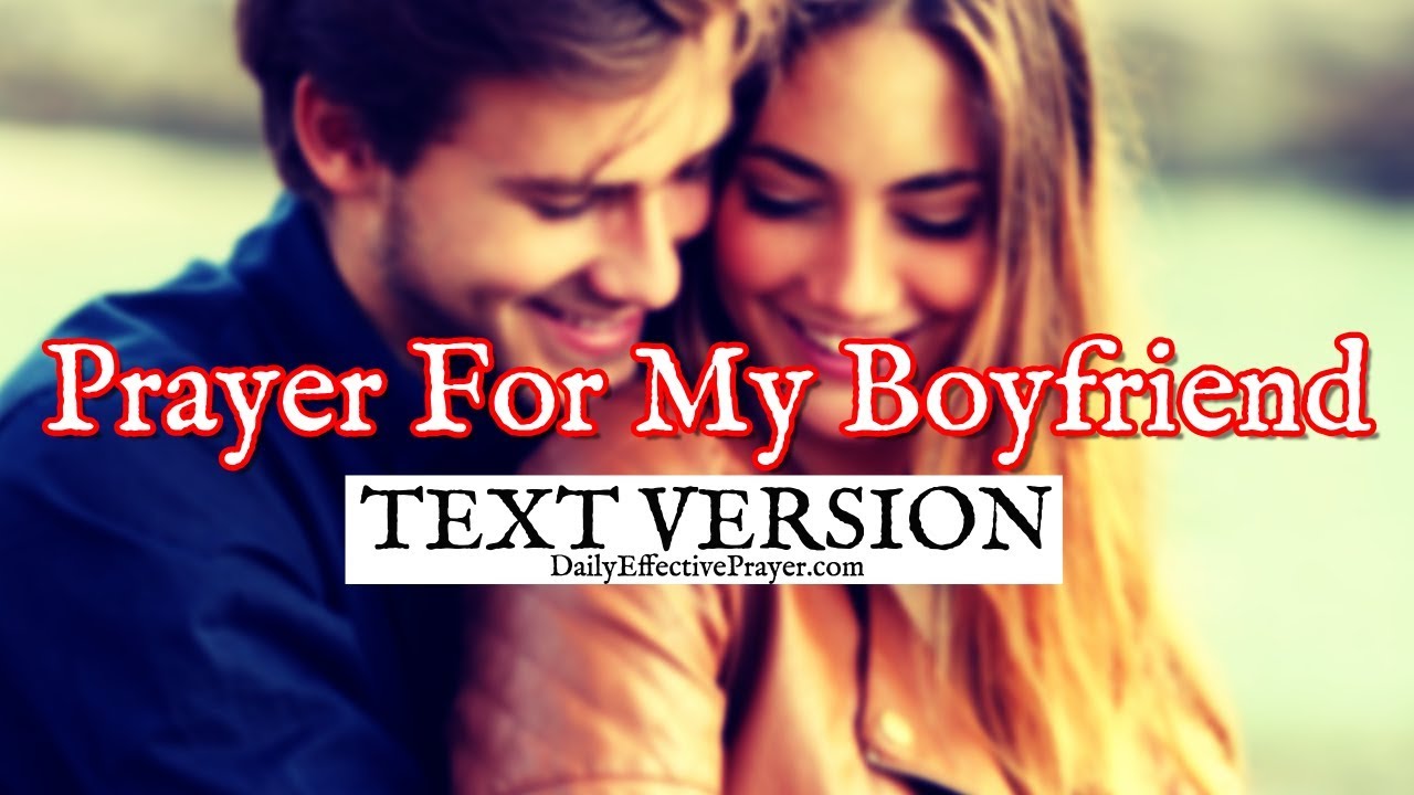 Prayer For My Boyfriend Relationship Prayers For Boyfriend Text