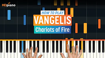 How to Play "Chariots of Fire" by Vangelis | HDpiano (Part 1) Piano Tutorial