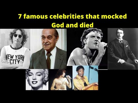 7 famous celebrities that mocked God and died. - YouTube