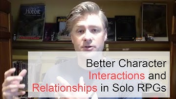 Better Character Interactions in Solo RPGs