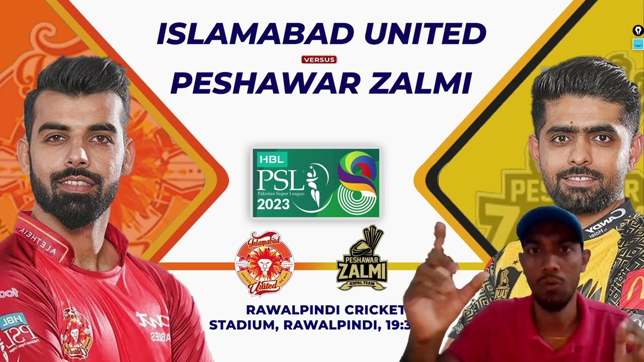 ISL vs PES Prediction Team, Islamabad United vs Peshawar Zalmi, ISL vs PES, PSL 2023