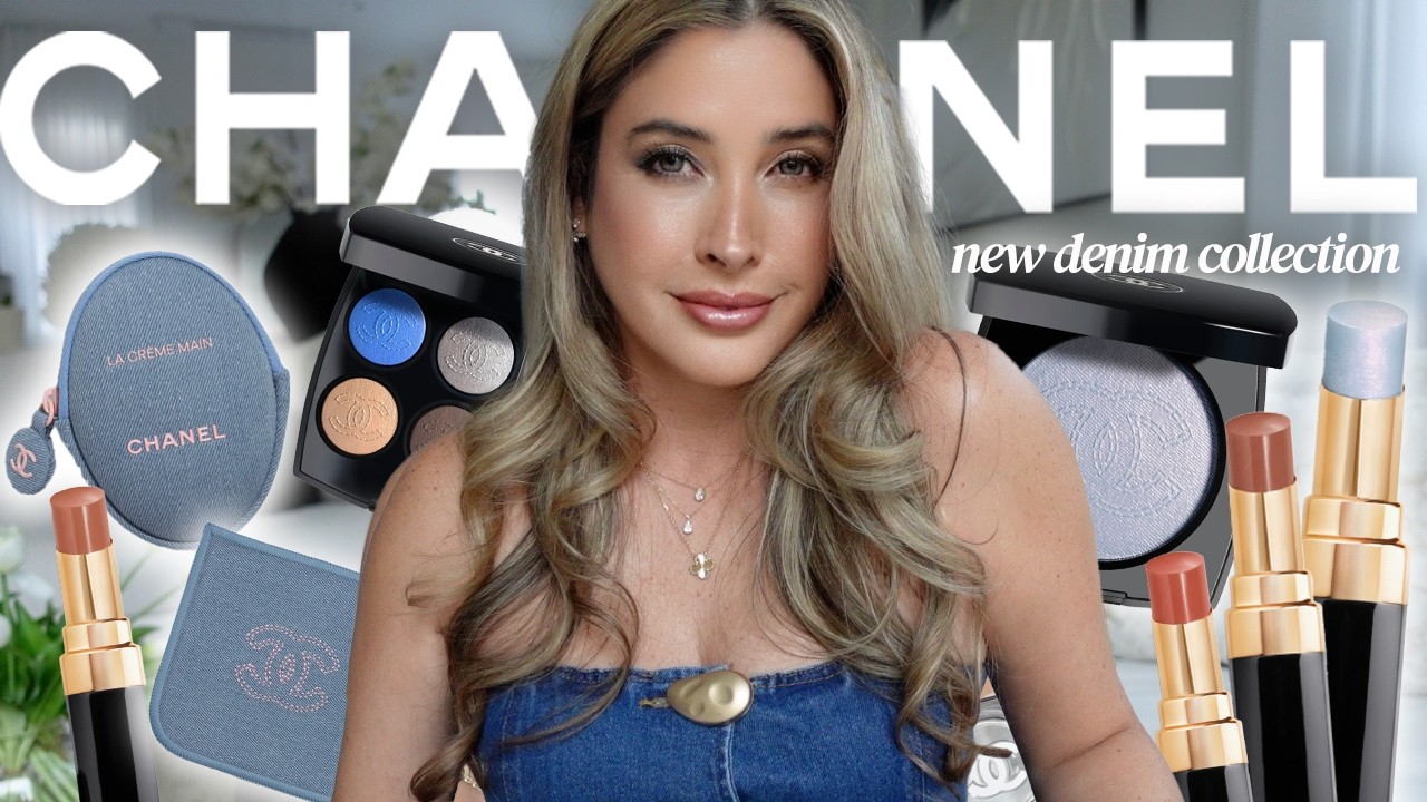 CHANEL DENIM COLLECTION : Is this the Most IMPRESSIVE Makeup Collection for this Spring?