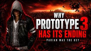 Why Prototype 3 Has It's Ending
