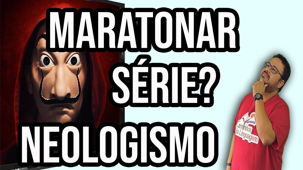 Neologismo - maratonar - YouTube
