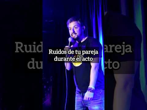Ruidos de tu pareja durante el acto. #
