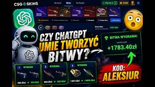 Czy ChatGPT umie tworzyć bitwy?! 😳 CS:GO Skins | KOD: ALEKSIUR 💸