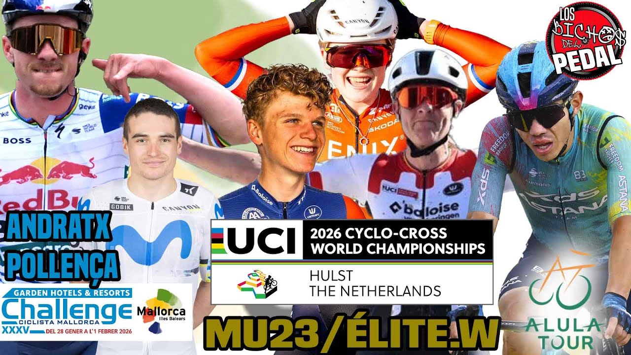 💥DIRECTO💥 UCI Cyclocross World Champ. HULST || Challenge MALLORCA (Pollença) || AlUla Tour 5