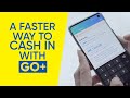 A Faster Way To Cash In With GO+