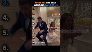 Ranking Funniest Wedding Fails