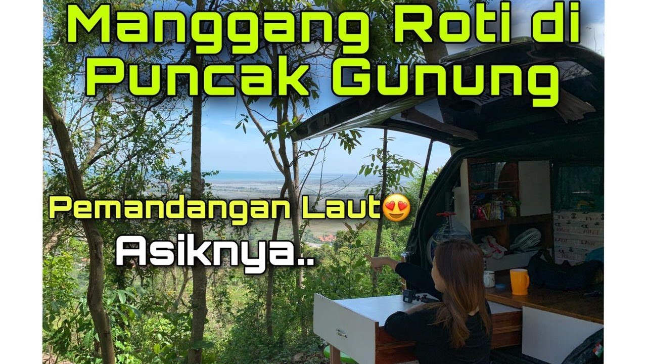 KEPUNCAK GUNUNG PINANG DENGAN PEMANDANGAN LAUT KIJANG CAMPERVAN | CAMPERVAN INDONESIA| GUNUNG PINANG