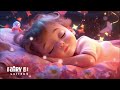 Baby Sleep Music ♫ Mozart Brahms Lullaby 💤 Sleep Instantly Within 3 Minutes ♥ Sleep Music for Babie