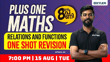 Plus One Maths - Relations and Functions - One Shot Revision | Xylem Plus One