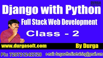 Web Development DJANGO with PYTHON Online Training by Durga Sir On 28-05-2018 @ 8PM