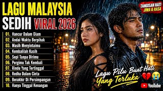 Slow Rock Malaysia Sedih Viral 2026  Lagu Patah Hati Paling Menyentuh Hati