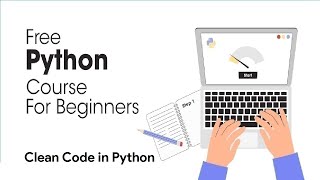*New* Python Full Course 2023 - Clean Code in Python 2023