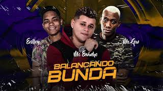 Mc Evinho, Ellesy & Mc Gw - Balançando A Bunda