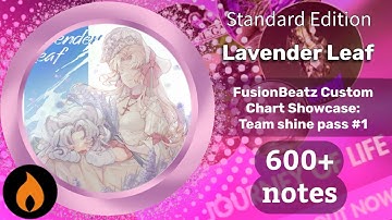 Beatclone Lavender Leaf (Standard Hard) FusionBeatz Custom Chart Showcase