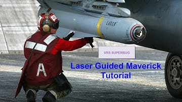 VRS Superbug - Laser Guided Maverick Tutorial