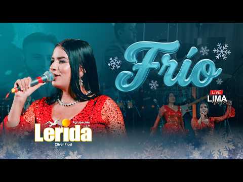 Agrupación Lérida - Frio (Concierto) Lima Perú (2026) Official
