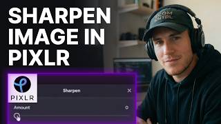 How to Sharpen Image in Pixlr (2026) | Step-by-Step