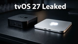 Apple TV 2026 Exposed - The Ultimate tvOS 27 and A17 Chip Revealed - OLDER tvOS 26.4