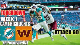 Miami Dolphins Vs. Washington Commanders | Aug,14,2026 | Full Game Highlights | NFL Preseason 2026