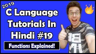 Functions In C: C Tutorial In Hindi #19